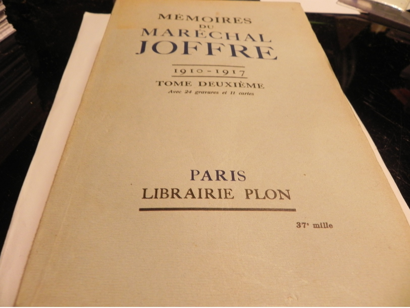 MEMOIRES DU MARECHAL JOFFRE  /DEUX TOMES. - History