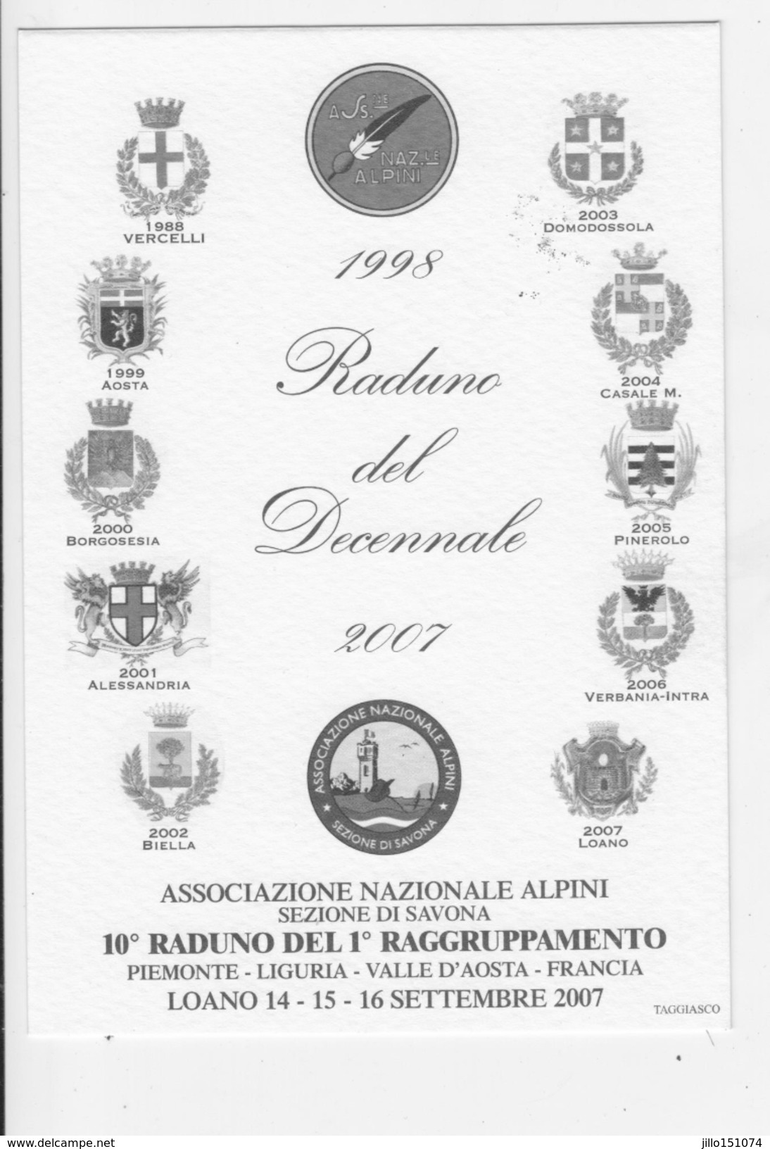 10° Raduno Del 1° Raggruppamento   Loano 2007  Alpini - Altri & Non Classificati