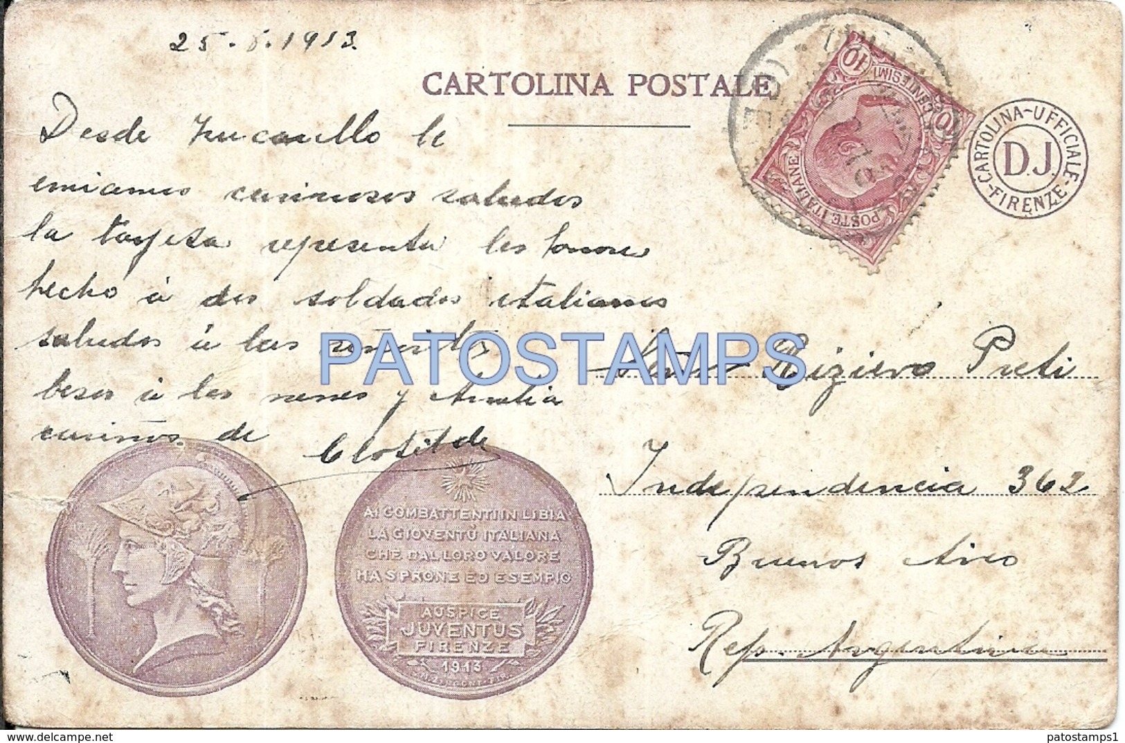 65641 ITALY ART ARTE FIRENZE PATRIOTIC MILITARY SOLDIER AUSPICE JUVENTUS CIRCULATED TO ARGENTINA BREAK POSTAL POSTCARD - Autres & Non Classés