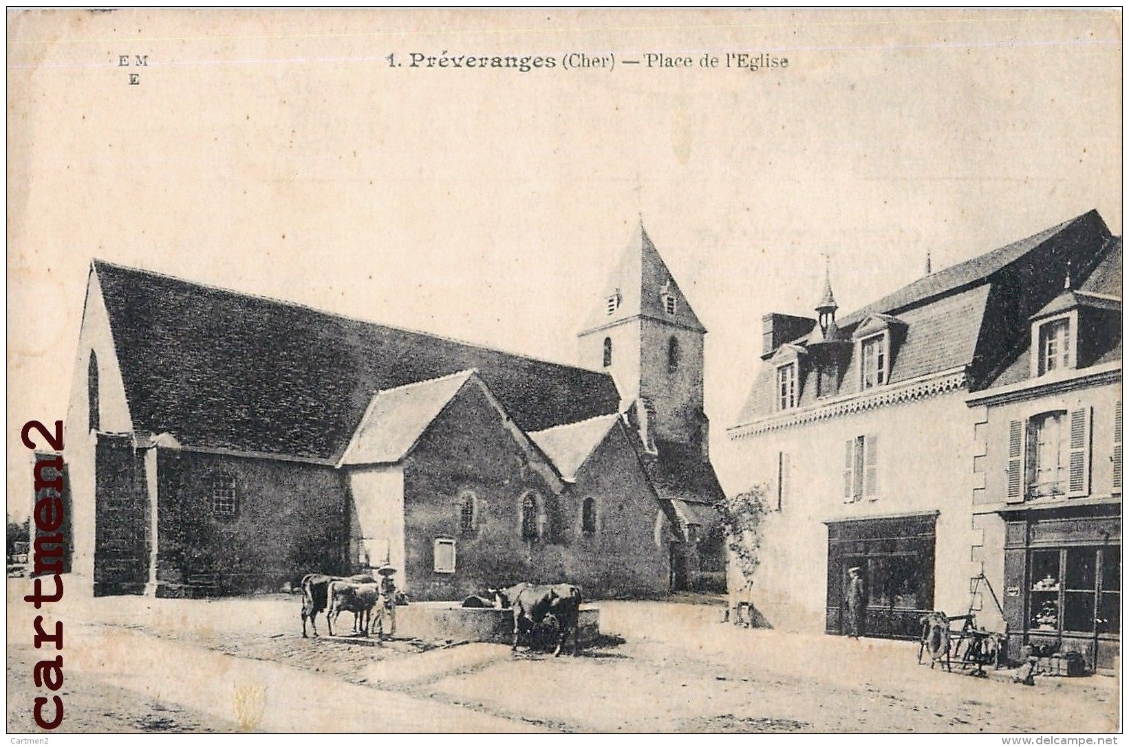 PREVERANGES PLACE DE L'EGLISE 18 CHER - Préveranges