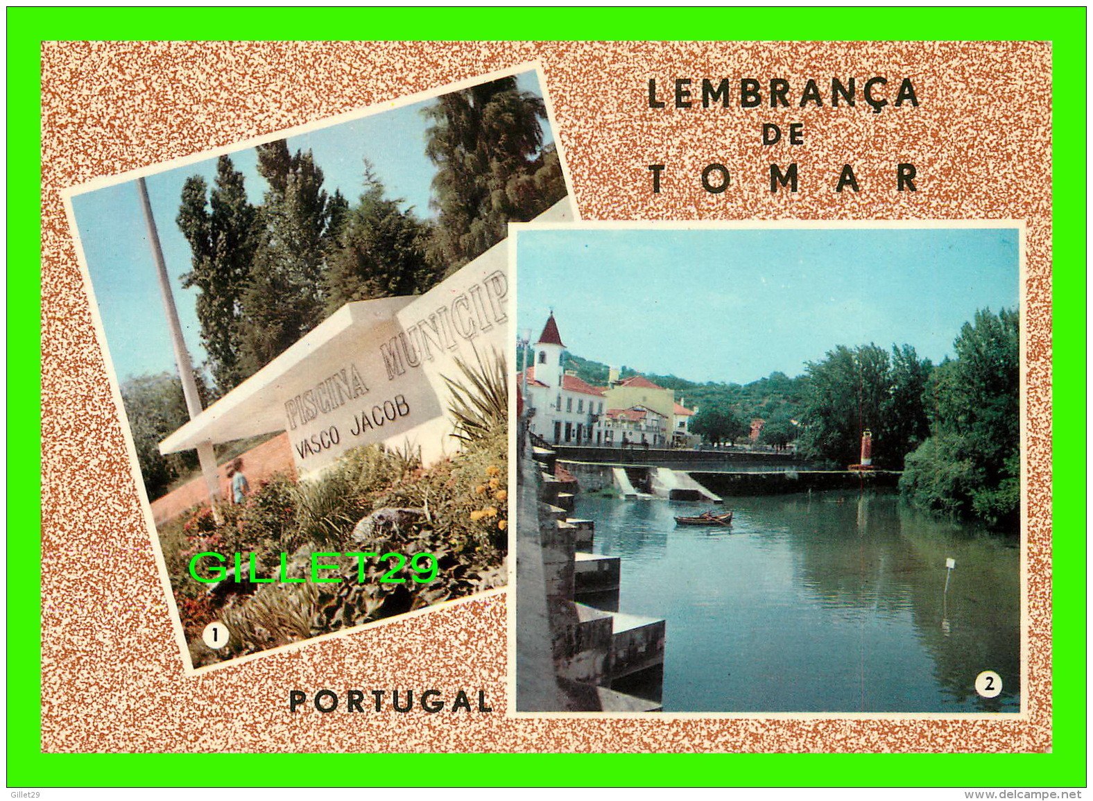 TOMAR, PORTUGAL - LEMBRANÇA DE TOMAR - LA PISCINE - LE NABAO - - Santarem