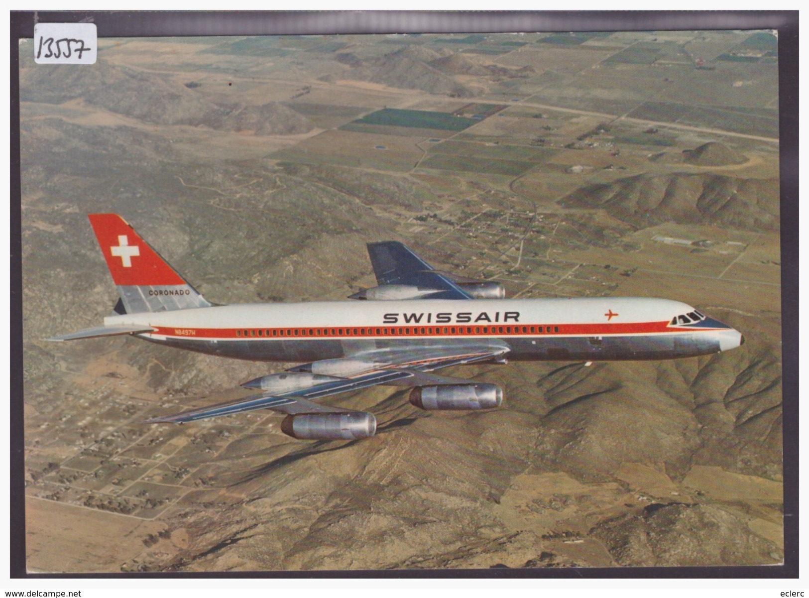 FORMAT / GRÖSSE 10x15 Cm - AVIATION SUISSE - AVION CONVAIR CORONADO 990 DE LA SWISSAIR - TB - Tinizong-Rona