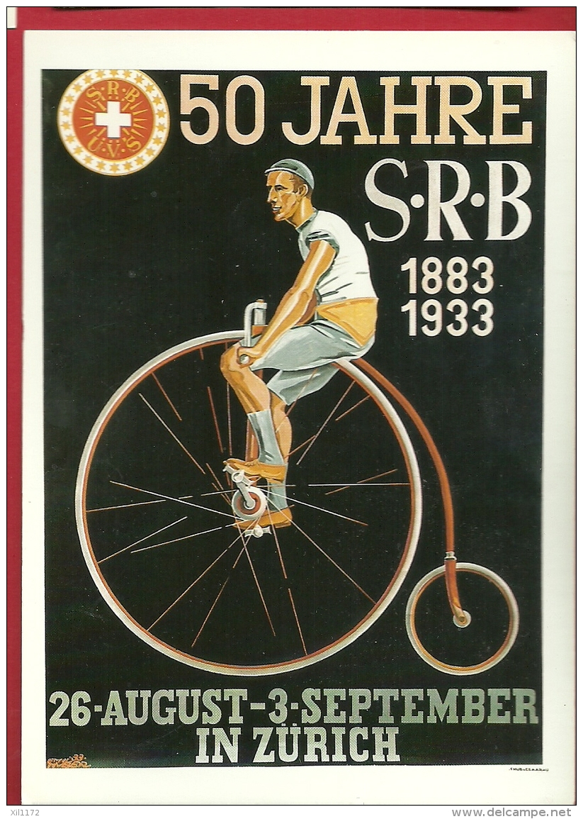 PRt-06 Reproduction Affiche De Emil Huber 1933, 50 Aans De La SRB à Zürich. Non Circulé, Grand Format, Papier Fin - Cyclisme