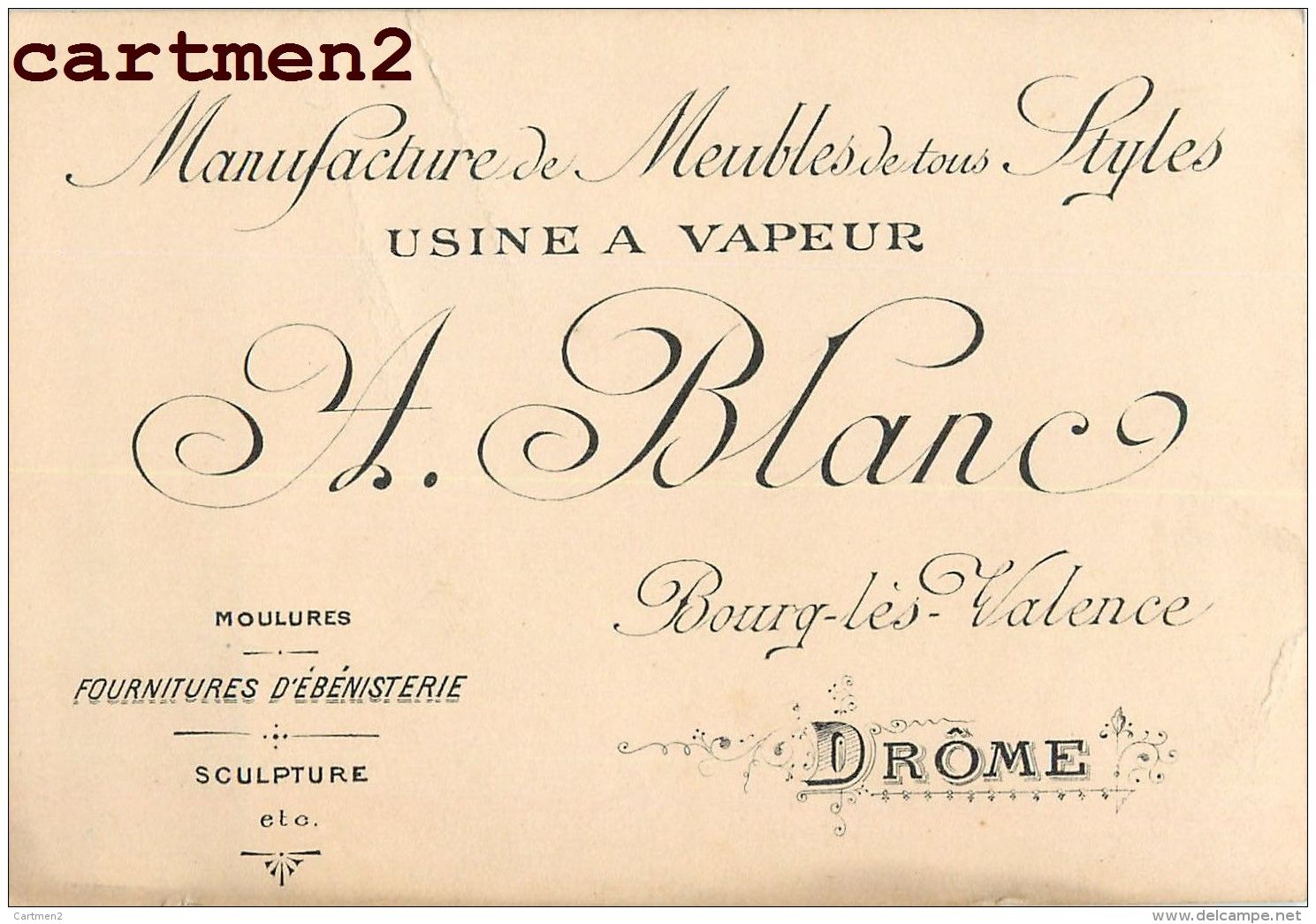 BOURG-LES-VALENCE 1894 A. BLANC MANUFACTURE MEUBLES USINE A VAPEUR 26 DROME - Altri & Non Classificati