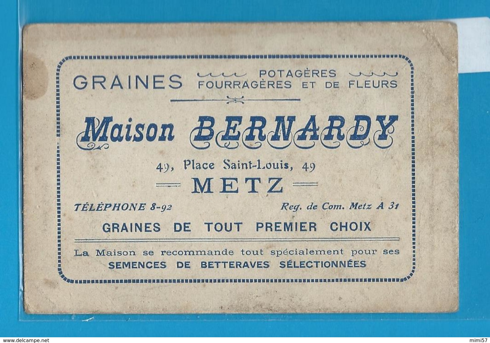 Carte Pub. METZ  Maison Bernardy - Graines - Poireau ..... - Other & Unclassified