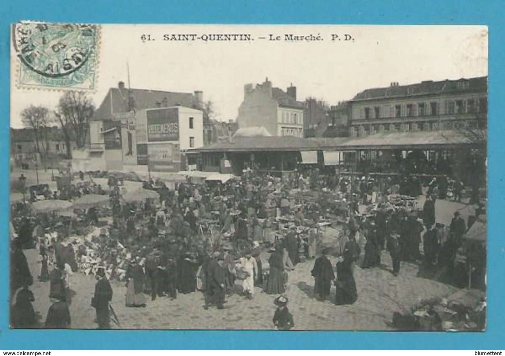 CPA 61 - Métier Marchands Ambulants Le Marché 02 - Saint Quentin