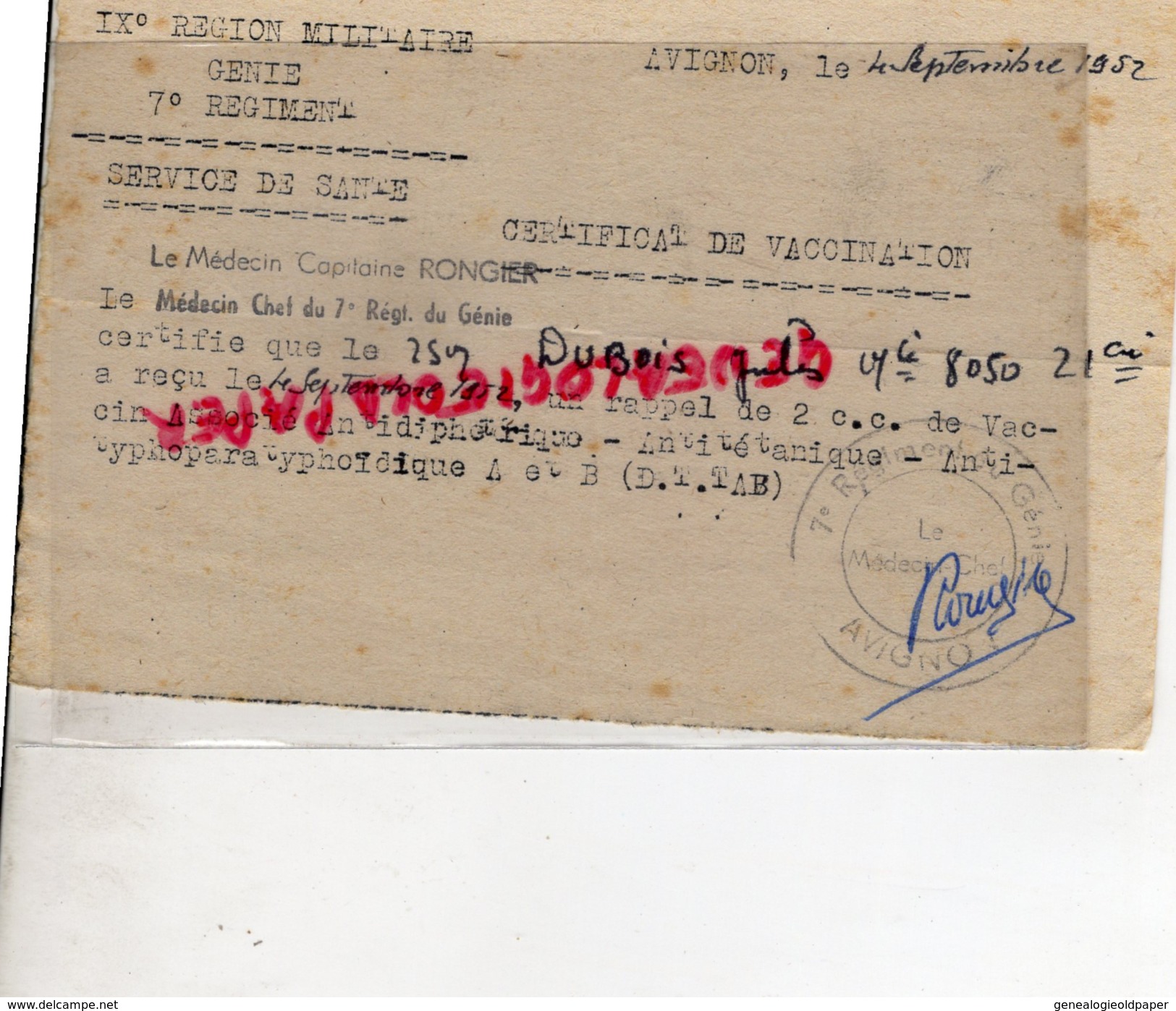 84 - AVIGNON -9   IX E REGION MILITAIRE- CERTIFICAT VACCINATION JULES DUBOIS- 1952- CAPITAINE RONGIER MEDECIN CHEF - Documents Historiques