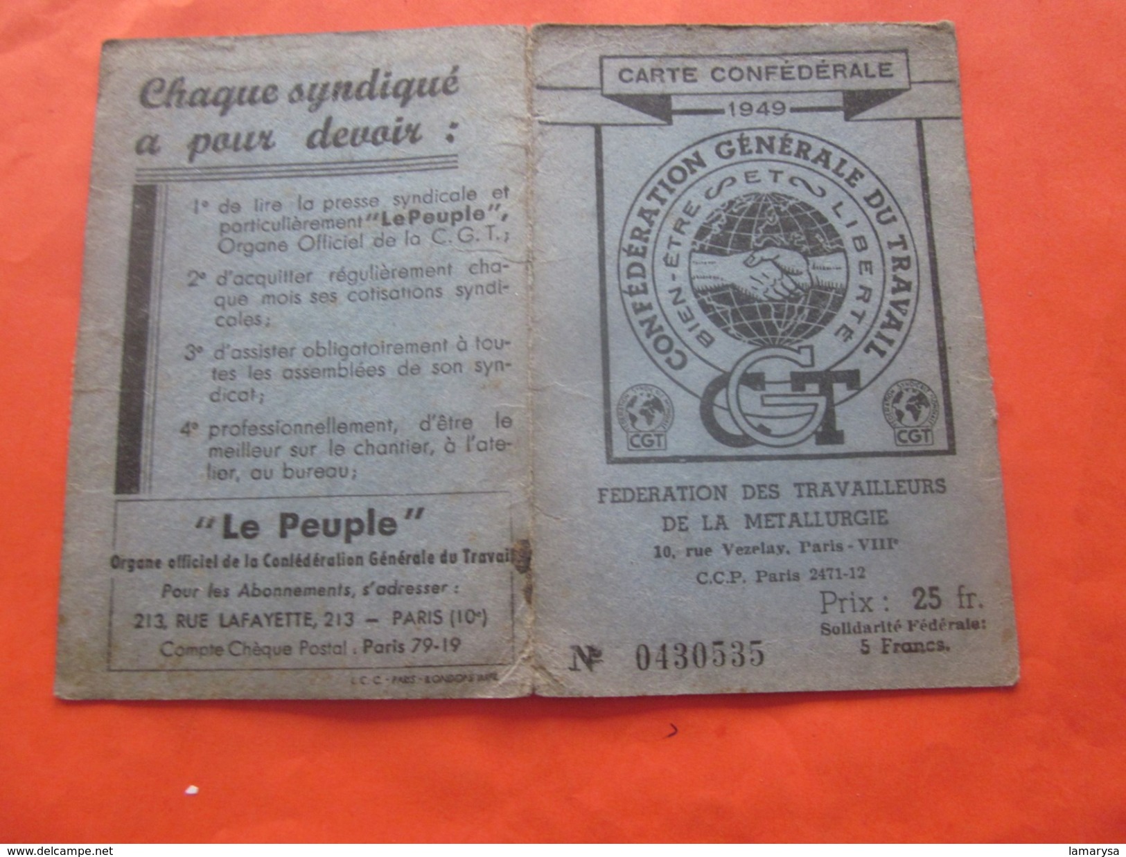 1949 CARTE CONFÉDÉRALE SYNDICAT CGT Fédération TRAVAILLEURS MÉTALLURGIE 25 Fr+VIGNETTES COTISATION+MAISON DU PEUPLE MELL - Documents Historiques