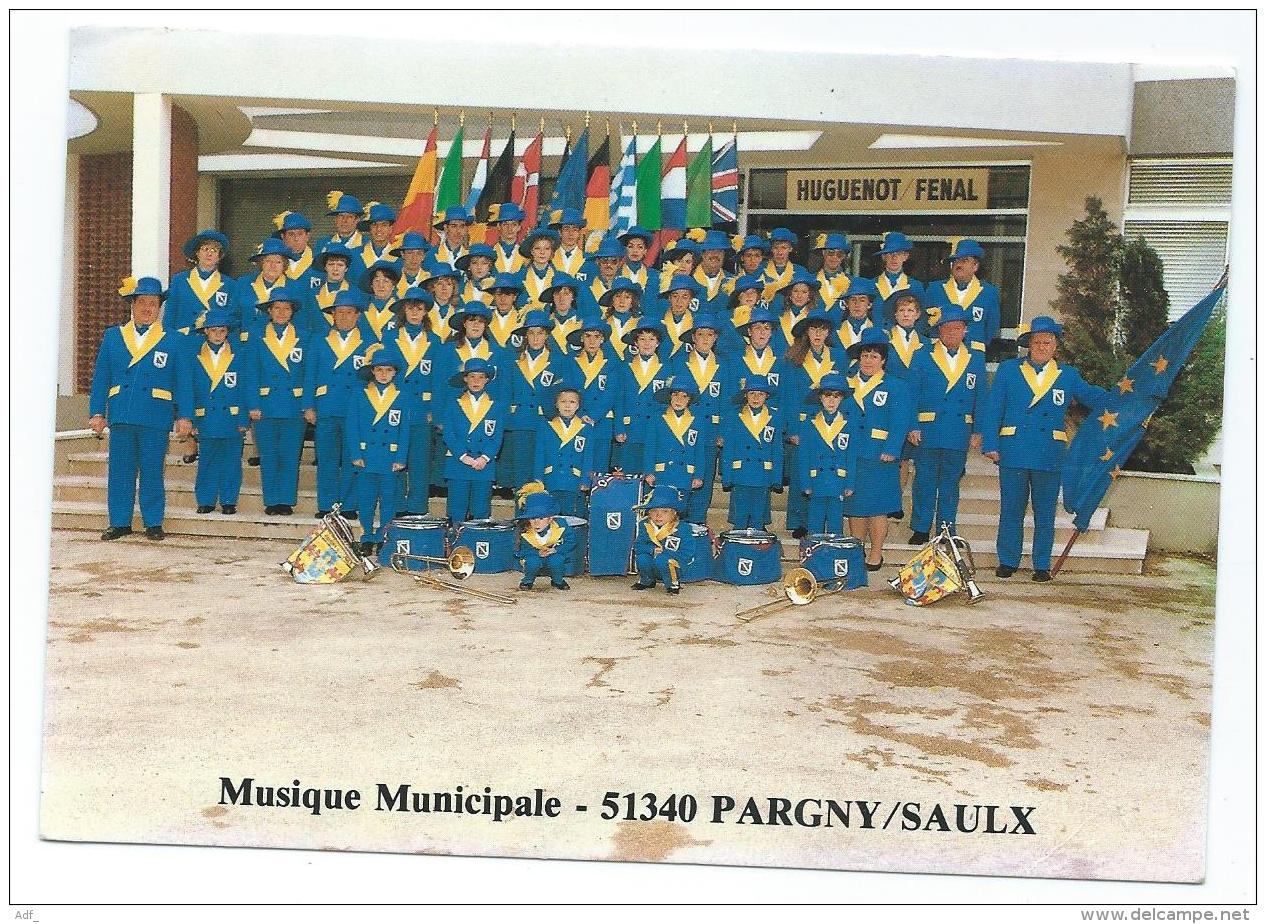 CP MUSIQUE MUNICIPALE DE PARGNY SUR SAULX,  PARGNY EUROPE, FANFARE, MARNE 51 - Pargny Sur Saulx