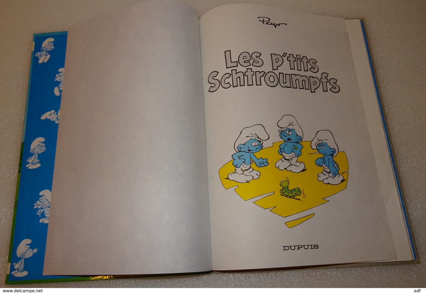 PAR PEYO  LES PETITS SCHTROUMPFS ET LE SCHTROUMPF ROBOT CERTAINEMENT E.O 1988 13ème SERIE - Schtroumpfs, Les