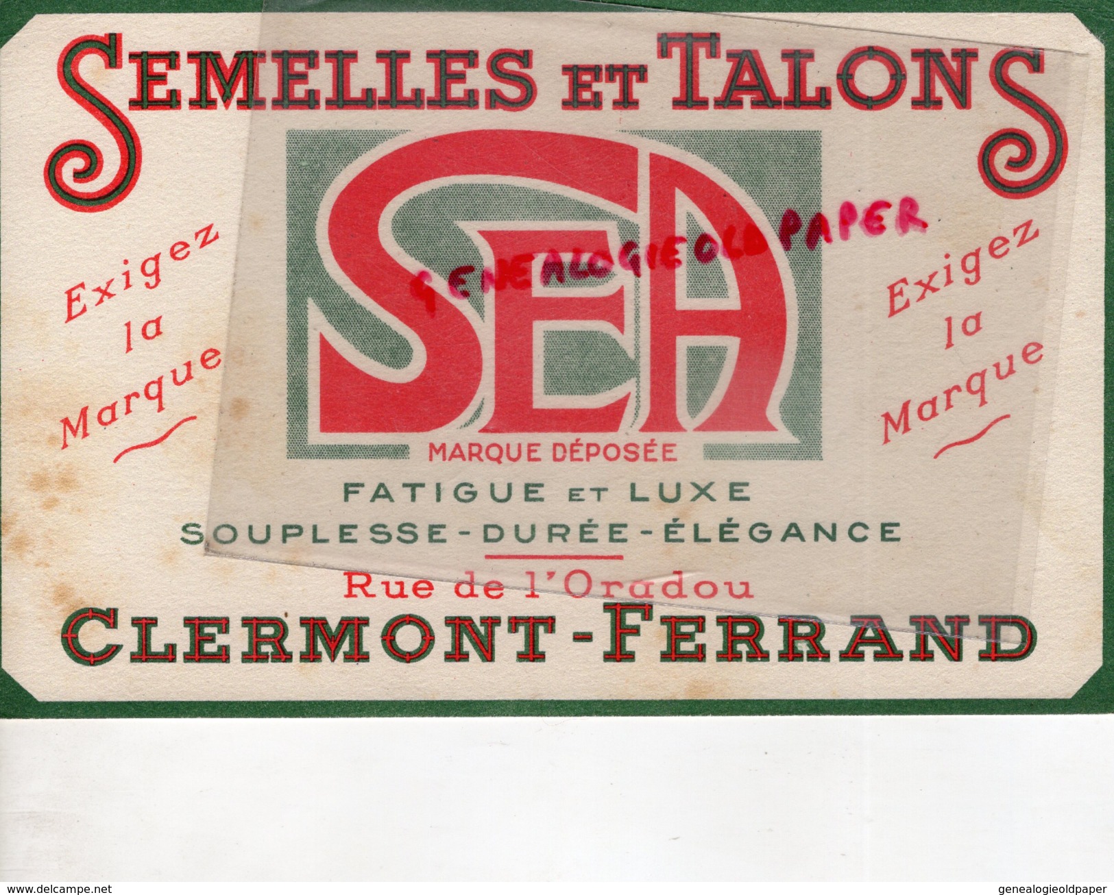 63 - CLERMONT FERRAND- BUVARD SEMELLES ET TALONS- CHAUSSURES- SEA- RUE DE L' ORADOU- - Zapatos