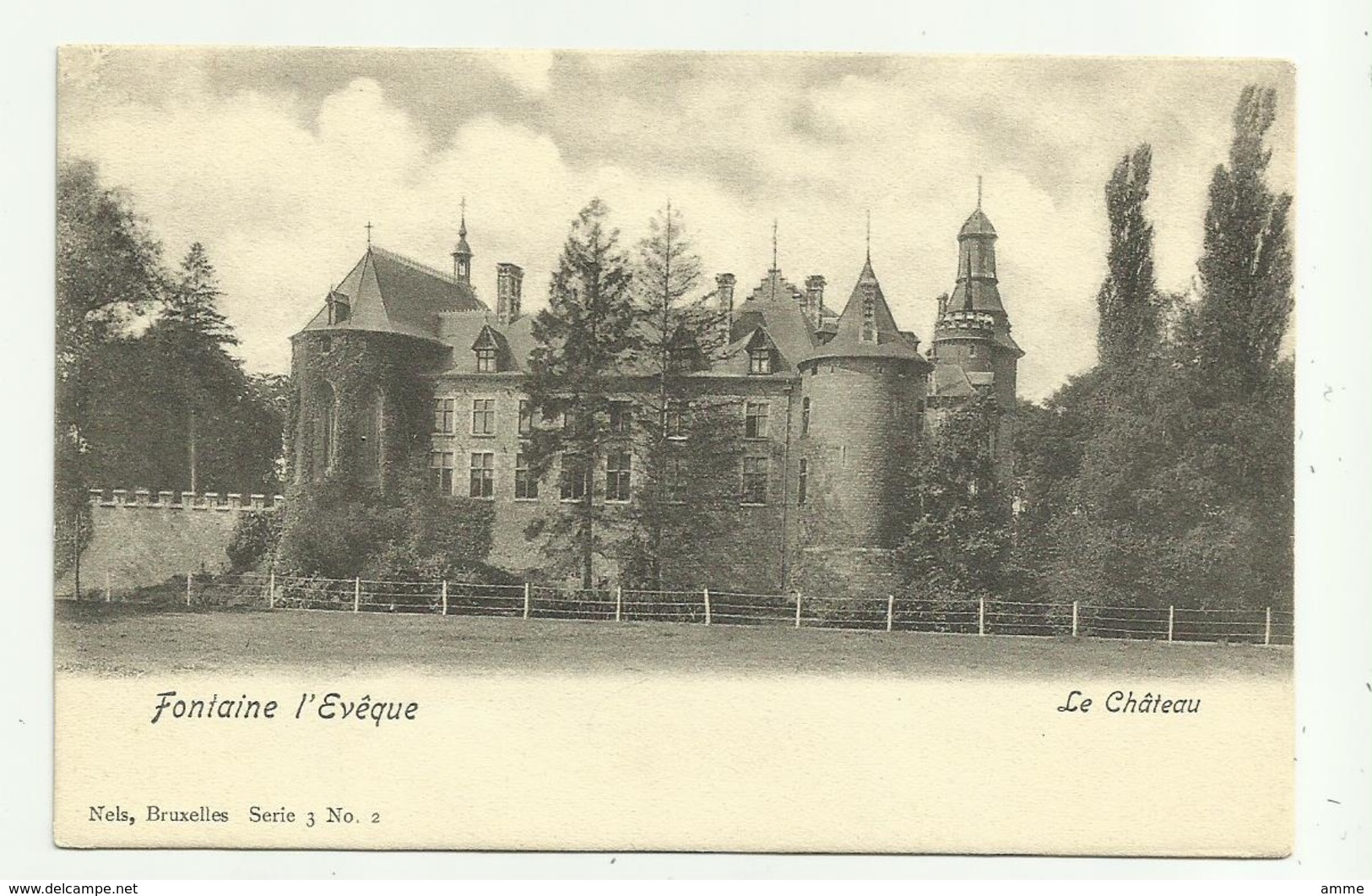 Fontaine-l'Evêque   *  Le Chateau (Nels,3/02) - Fontaine-l'Evêque