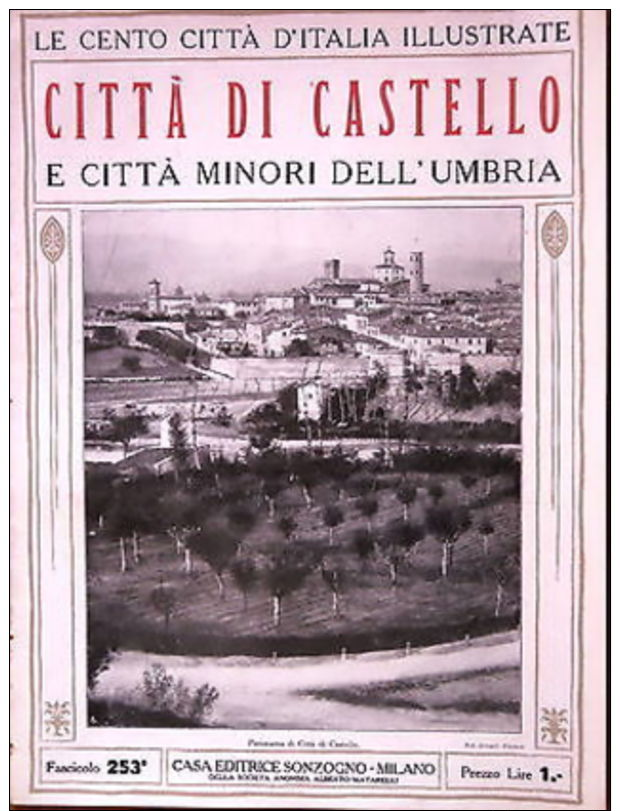 1920 Cento Città D'Italia Illustrate Città Di Castello E Città Minori Umbria - Non Classificati