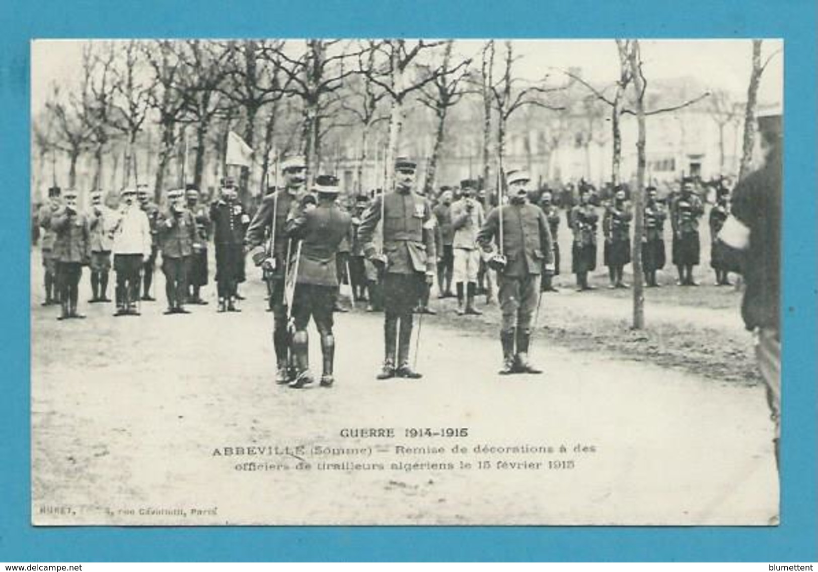 CPA Guerre 1914-1918 Militaires Militaria Remise Décoration Officiers De Tirailleurs Algériens ABBEVILLE 80 - Abbeville