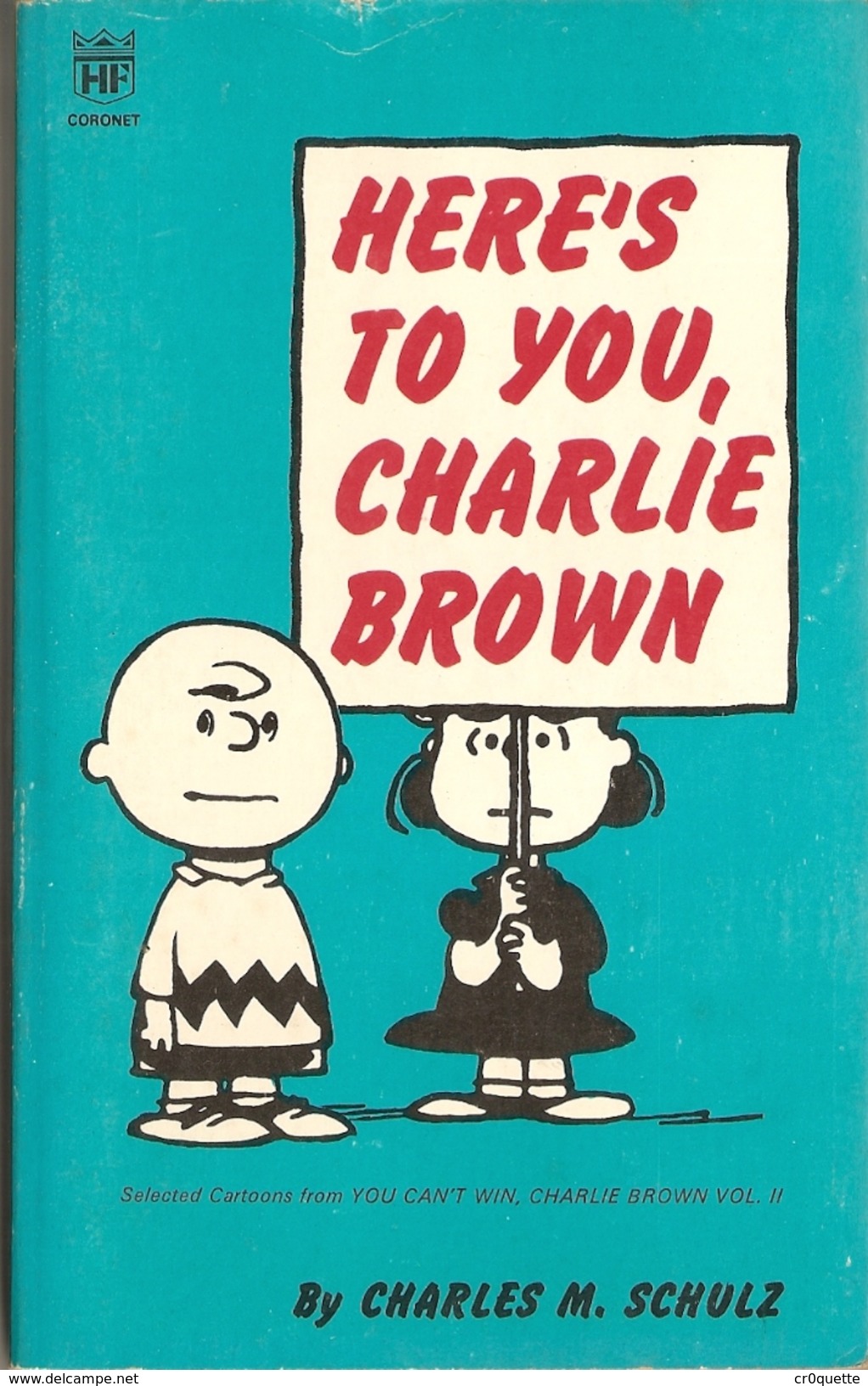 SCHULZ - HERE' S  TO YOU CHARLIE BROWN En 1969 - Other Publishers