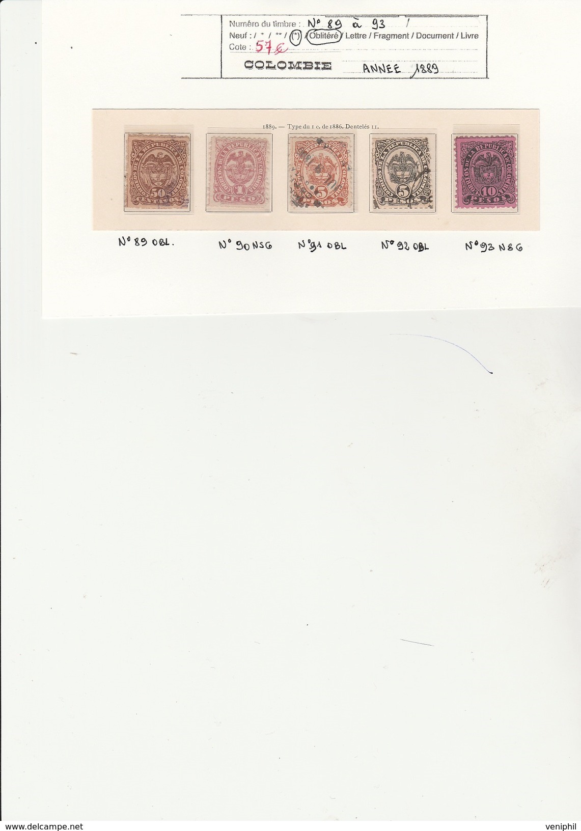 COLOMBIE - TIMBRE N° 89 A 93  OBLTERES  - N°93 NEUF SANS GOMME -- ANNEE 1889 - COTE : 57 &euro; - Antigua En Barbuda (1981-...)