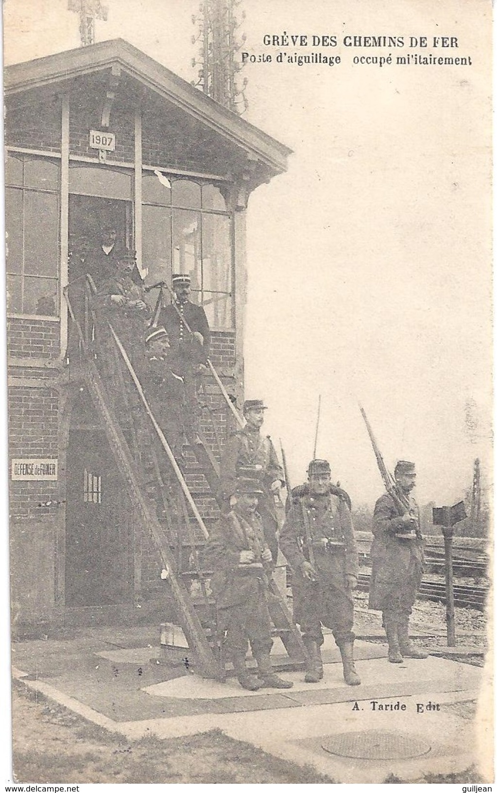 GREVE DES CHEMINS DE FER - Poste D'aiguillage Occupé Millitairement - Circulé 1912 - Edit. A. Taride - Streiks