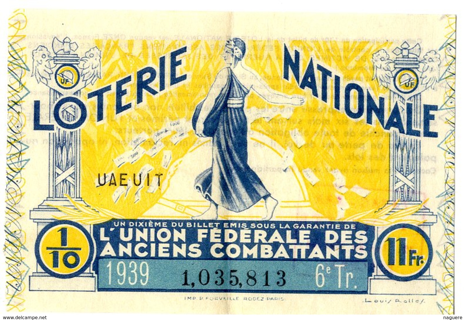 LOTERIE NATIONALE   L UNION FEDERALE DES ANCIENS COMBATTANTS  BILLET DE LOTERIE 1939  GUERRE 39 / 45 - Lottery Tickets