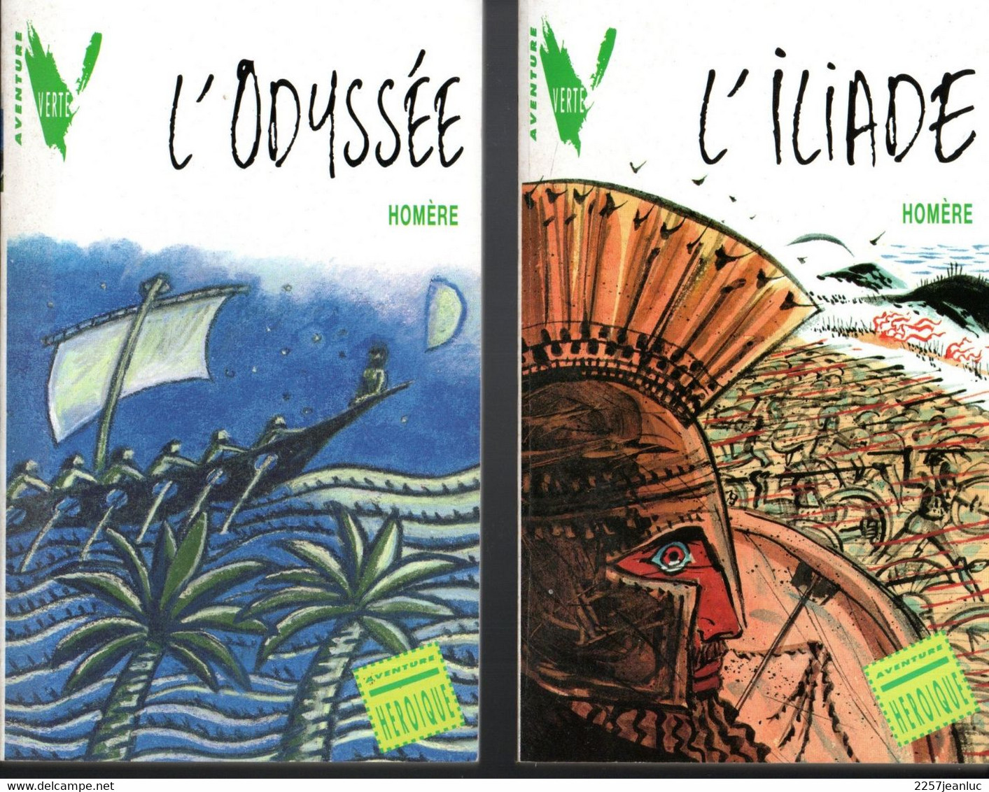 Lot De 2 Livres-   L'Iliade Et L'Odyssée De Homére Editions Hachette Jeunesse Aventure Verte - Bibliothèque Verte