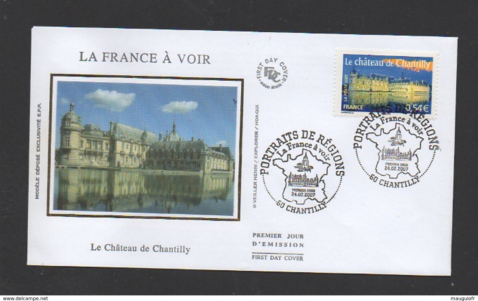 DF / FDC DU TP 4018 LE CHÂTEAU DE CHANTILLY / OBL. PREMIER JOUR CHANTILLY 24.02.2007 - Lettres & Documents