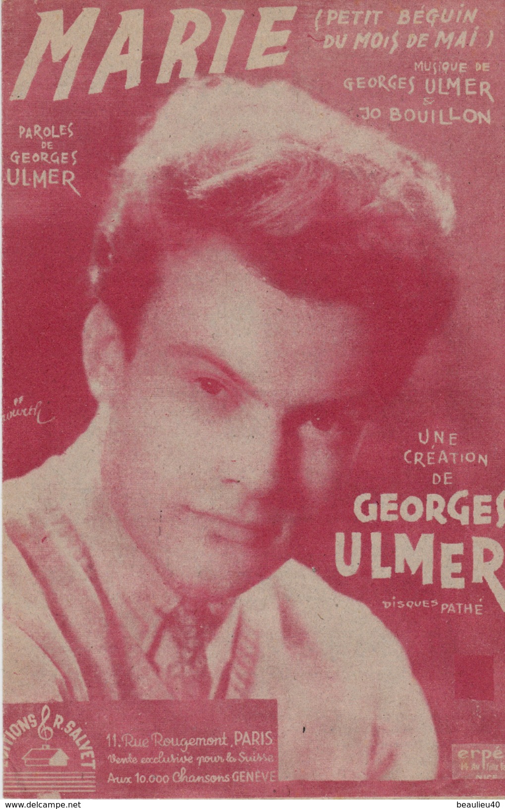 MARIE   GEORGES ULMER PAROLES ET MUSIQUE  DE G.ULMER ET JO BOUILLON  EDITIONS R.SALVET - Partitions Musicales Anciennes