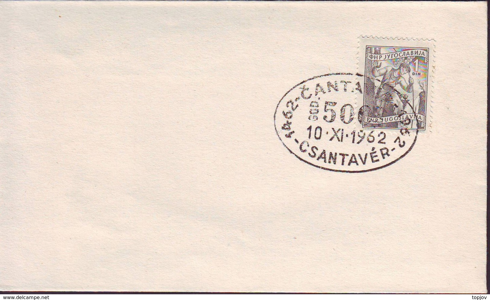 YUGOSLAVIA  - JUGOSLAVIA  -  &#x10C;ANTAVIR 1462-1962 - CSANTAVER - 1962 - Briefe U. Dokumente