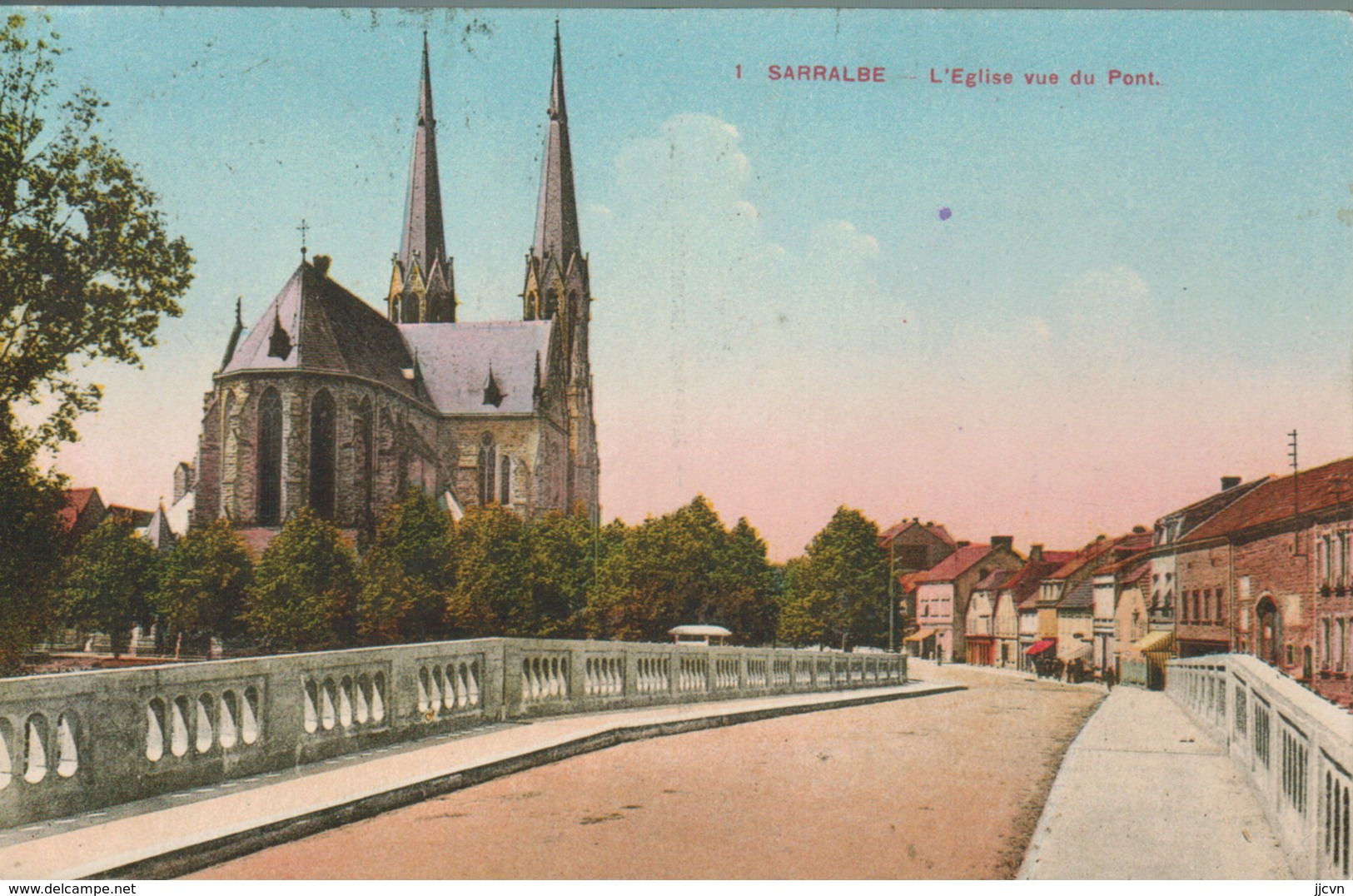 Sarralbe - L' Eglise Vue Du Pont (colorisée) - Sarralbe