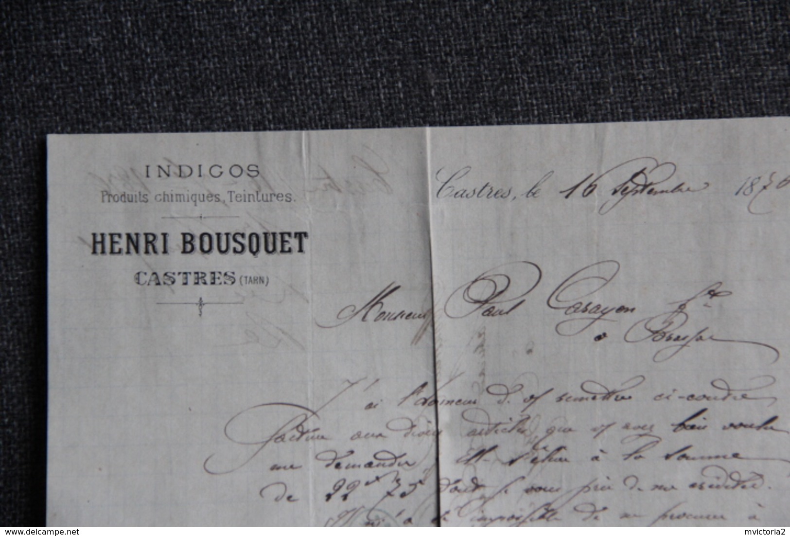 Lettre Ancienne  - CASTRES - Indigos, Teintures, Henri BOUSQUET - 1800 – 1899