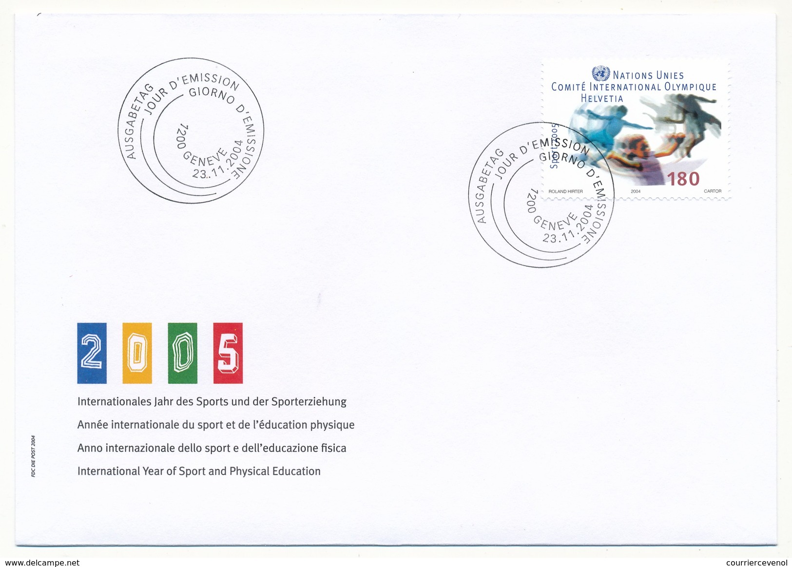 SUISSE - 4 Enveloppes FDC "COMITE INTERNATIONAL OLYMPIQUE" Genève Et Lausanne - 2005 - Other & Unclassified