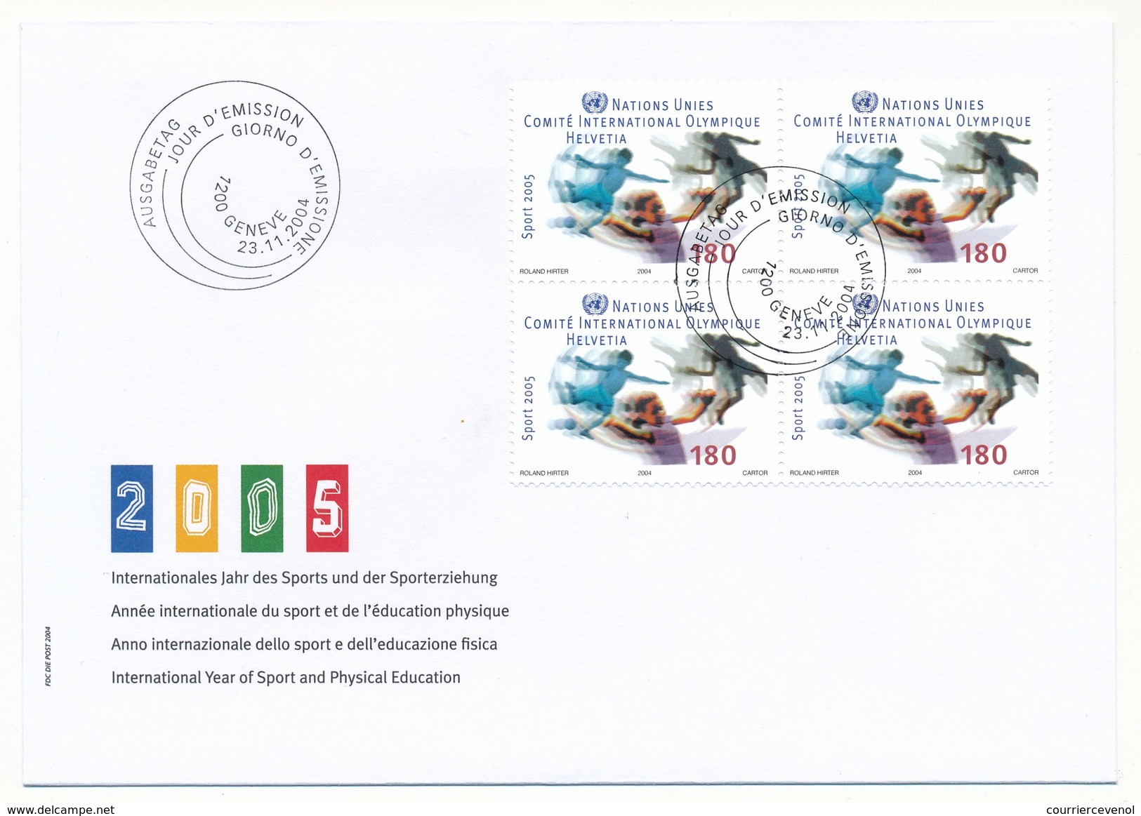 SUISSE - 4 Enveloppes FDC "COMITE INTERNATIONAL OLYMPIQUE" Genève Et Lausanne - 2005 - Autres & Non Classés