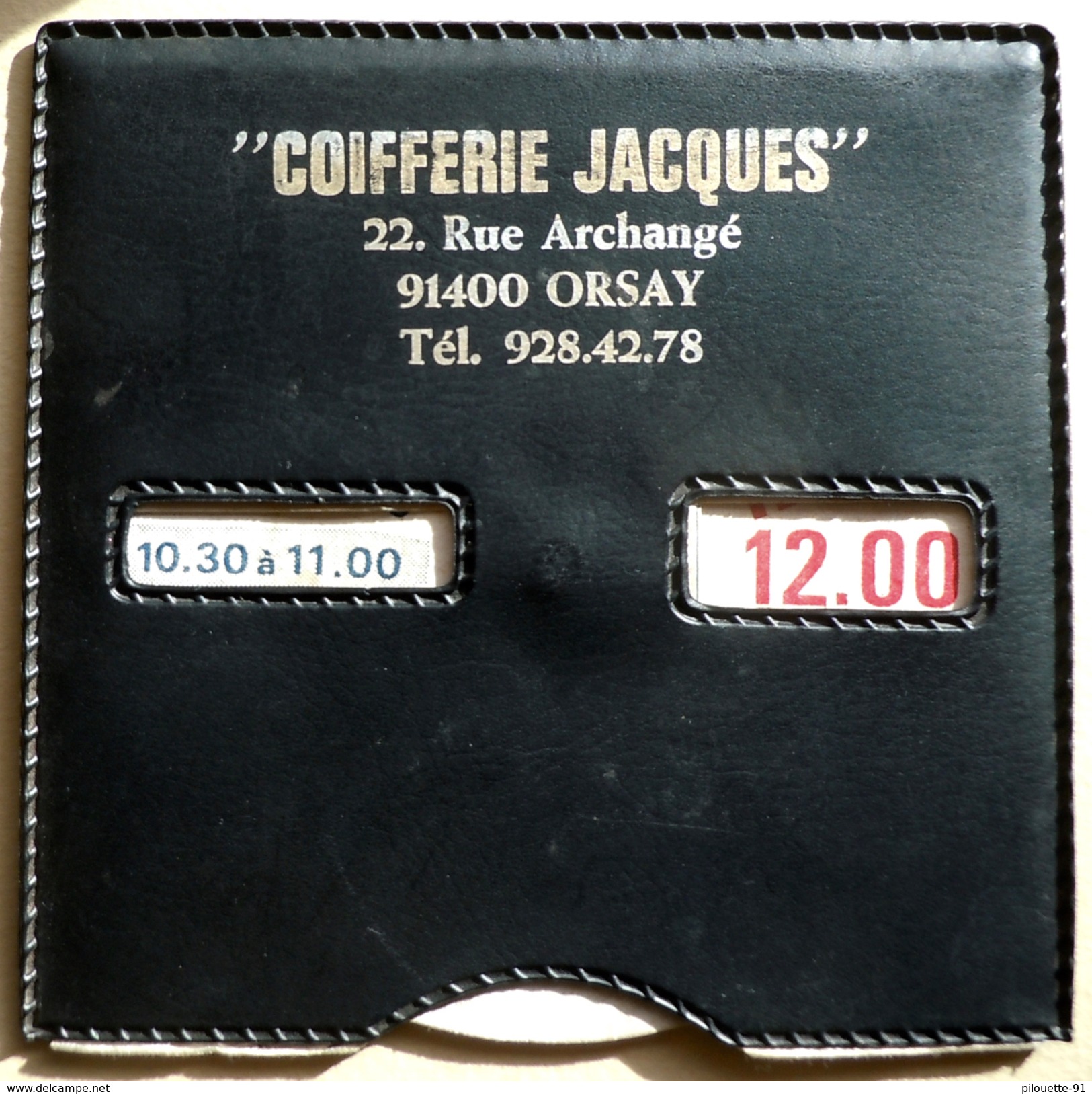 Disque De Stationnement " COIFFERIE JACQUES " 91400 ORSAY - Publicités