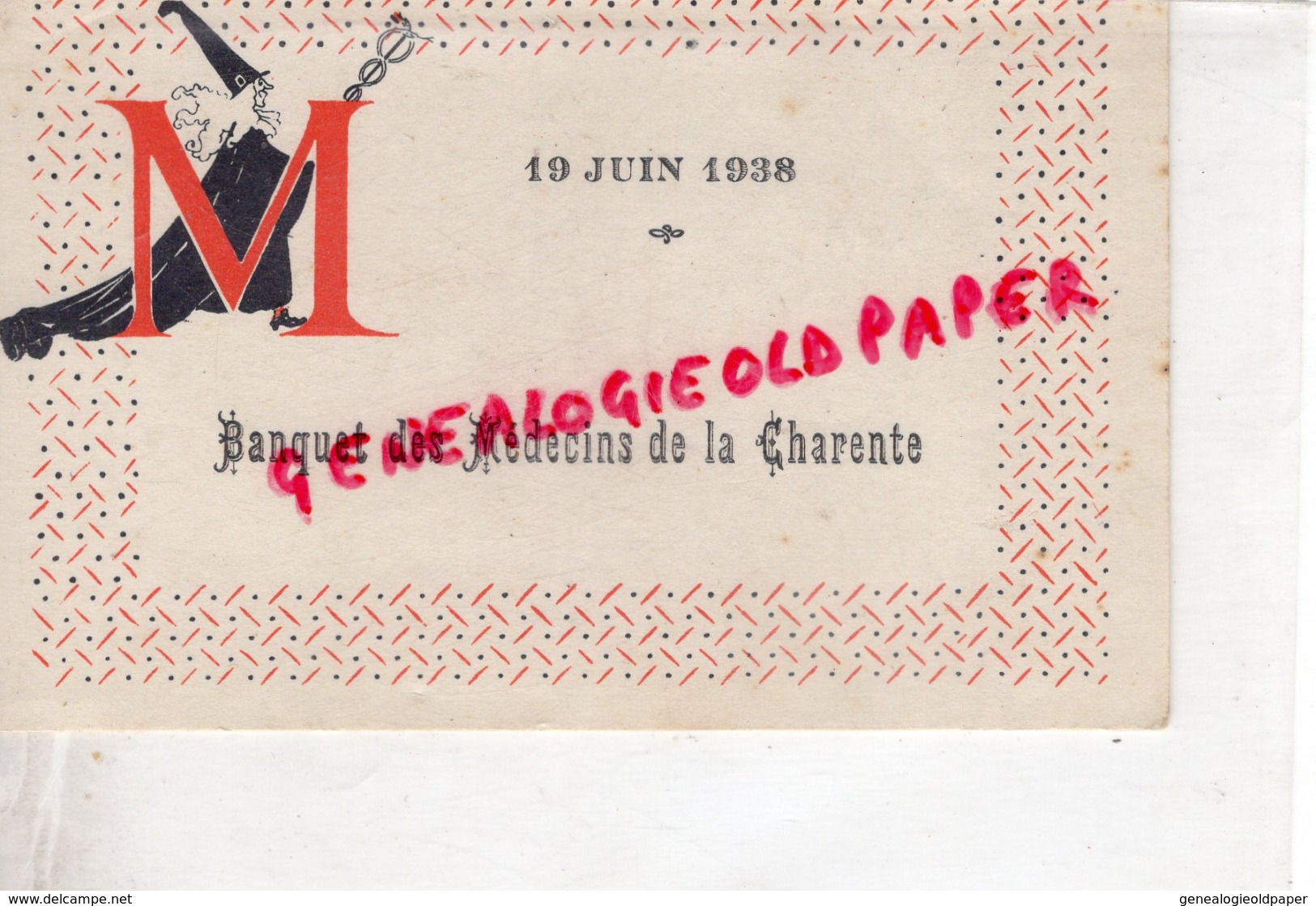 16 - ANGOULEME - MENU BANQUET DES MEDECINS DE LA CHARENTE-19 JUIN 1938- MEDECIN  MEDECINE - Menus