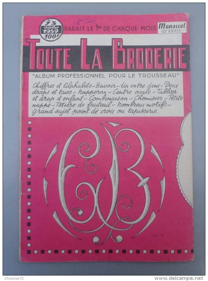 003, Loisirs Créatifs, Toute La Broderie - 1959 N° 73 - Autres & Non Classés