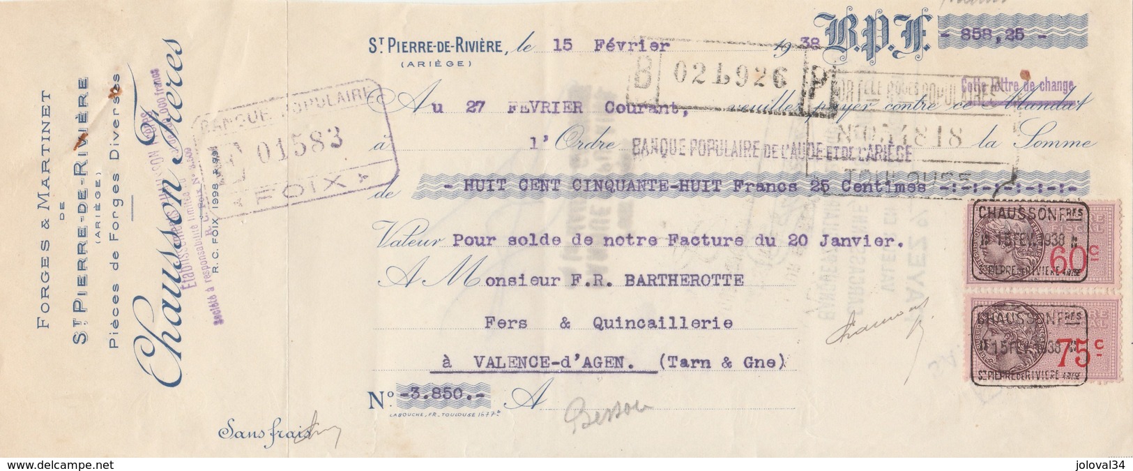 Lettre Change 15/2/1938 CHAUSSON Frères Forges Du Martinet ST PIERRE De RIVIERE Ariège Pour Valence D'Agen - Cambiali