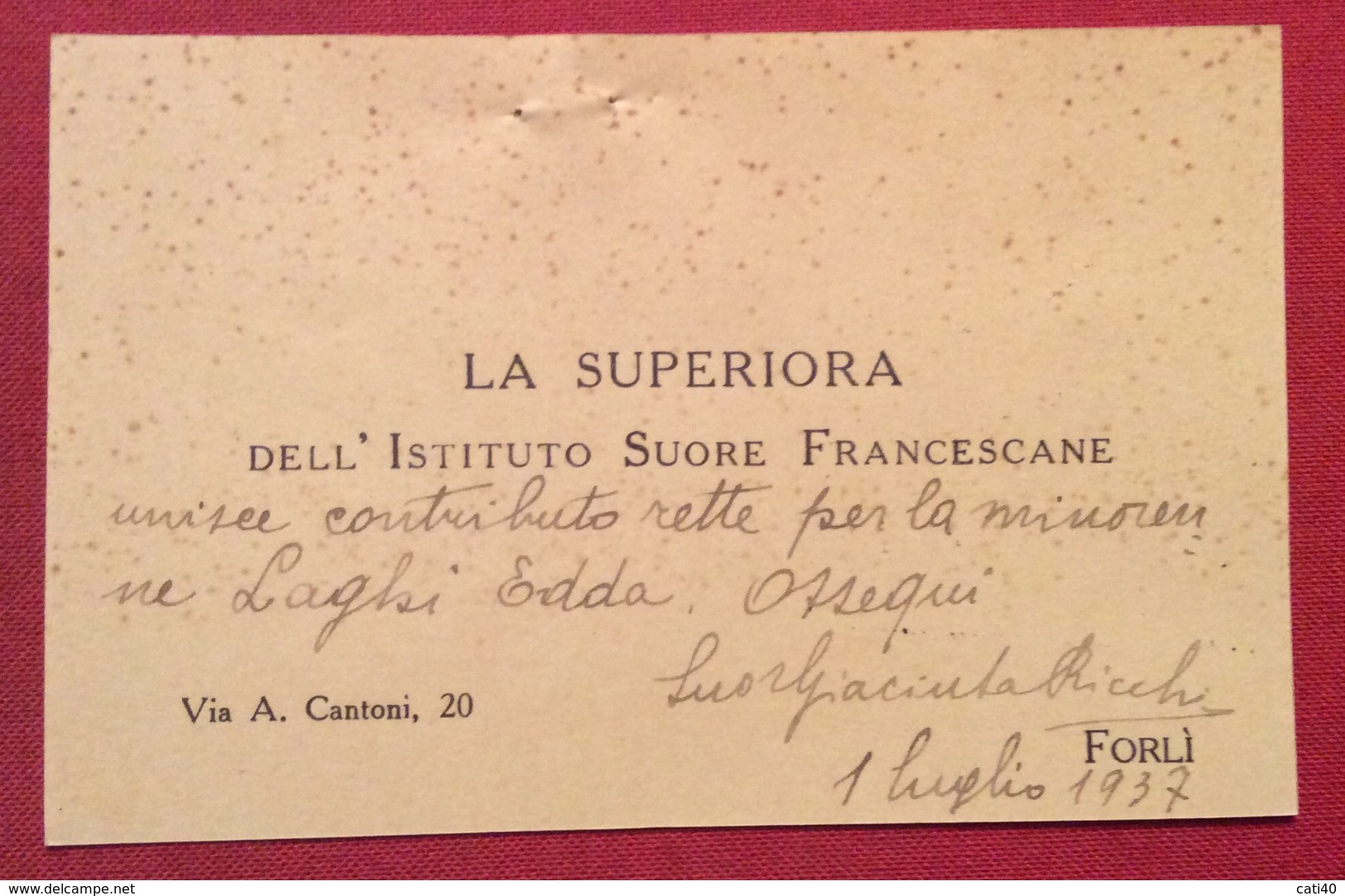 BIGLIETTO DA VISITA LA SUPERIORA IST.SUORE FRANCESCANE FORLÌ  SUOR GIACINTA RICCHI Autografo 1/7/1937 - Cartoncini Da Visita