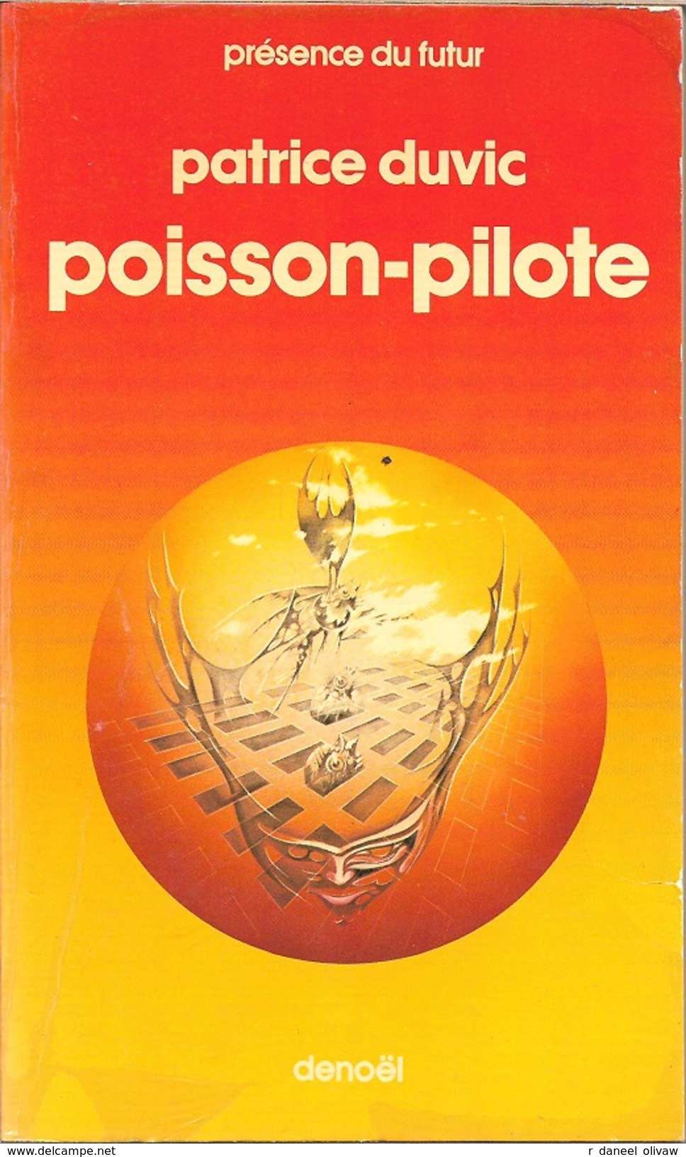 PDF 286 - DUVIC, Patrice - Poisson-pilote (BE+) - Présence Du Futur
