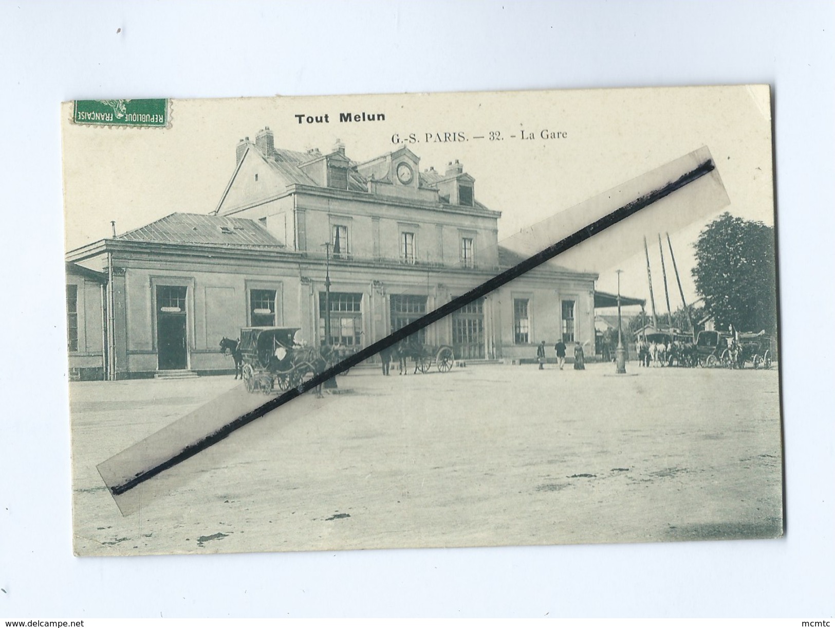 CPA - Tout  Melun   - G.S. Paris - La Gare - Melun