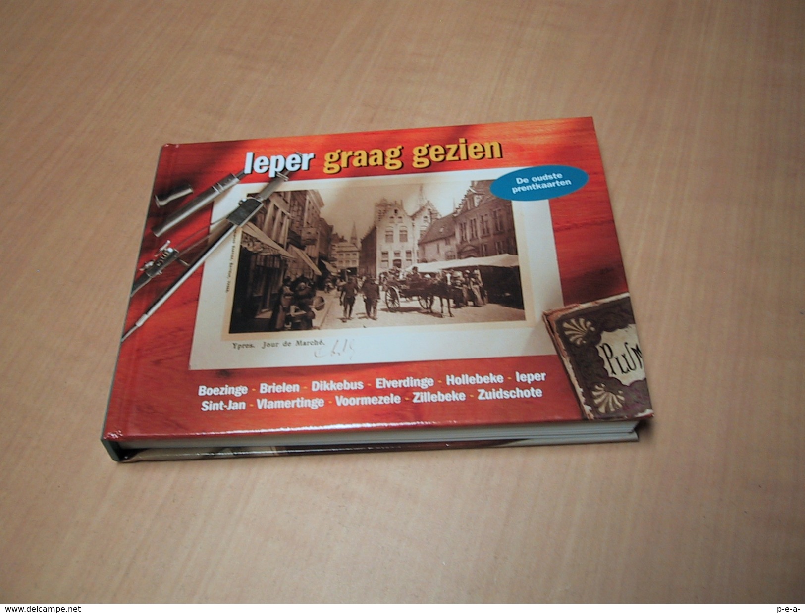 Ieper Graag Gezien - De Oudste Prentkaarten - Livres & Catalogues