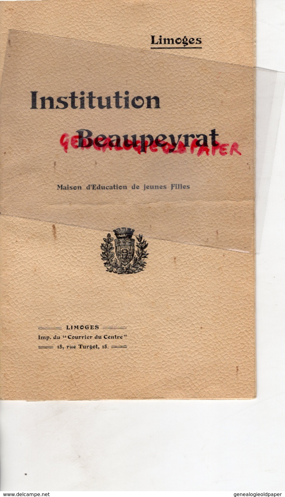 87 - LIMOGES- LIVRET INSTITUTION BEAUPEYRAT-MAISON EDUCATION JEUNES FILLES- ECOLE- LAURE VERGER DIRECTRICE-1915 - Documents Historiques