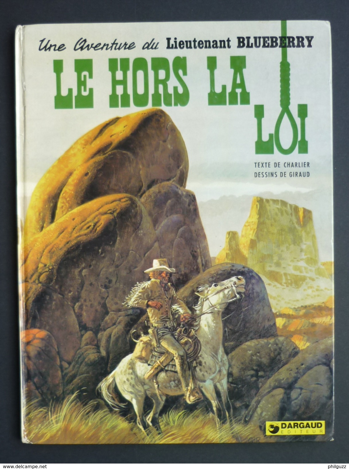 BANDE DESSINEE LIEUTENANT BLUEBERRY LE HORS LA LOI EO GIRAUD GIR MOEBIUS - Blueberry