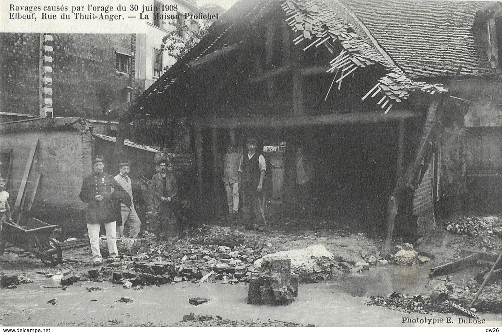 Ravages Causés Par L'Orage Du 30 Juin 1908 - Elbeuf, Rue Du Thuit-Anger, La Maison Profichel - Carte Non Circulée - Catastrophes