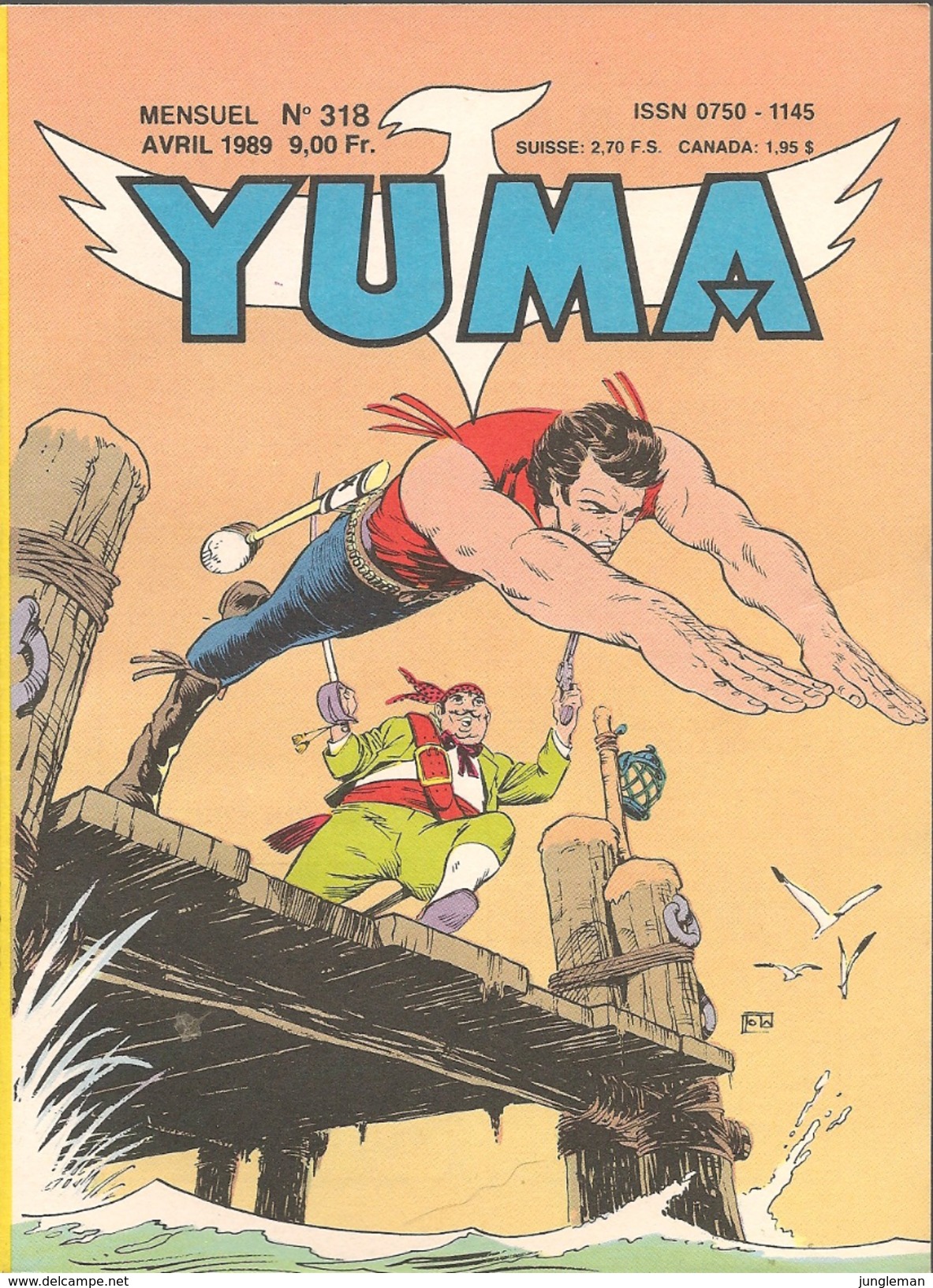 Yuma N° 318 - Editions Sémic France à Lyon - Avril 1989 - Avec Zagor Et Le Petit Ranger - TBE - Yuma
