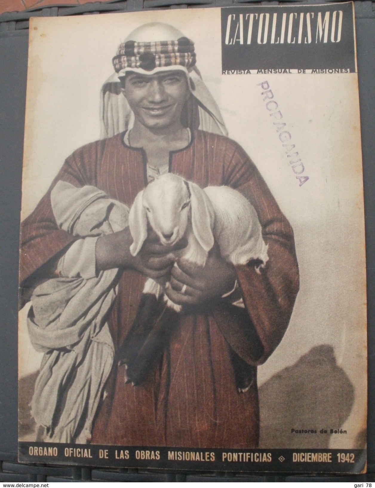 CATOLICISMO Diciembre 1942, Organo Oficial De Las Obras Misionales Pontificias, Revista Mensual De Misiones - [1] Fino Al 1980