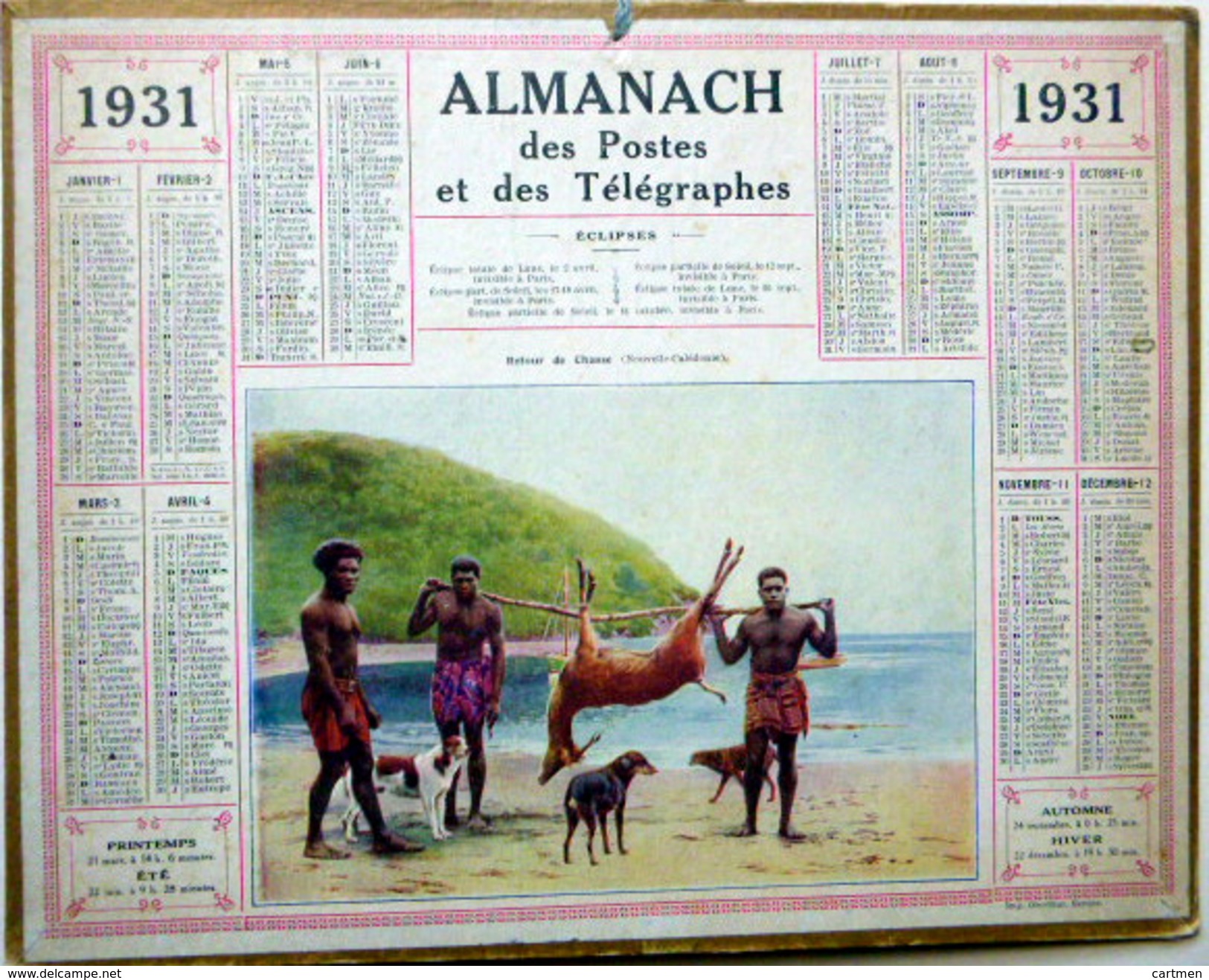 CALENDRIER ALMANACH DES POSTES PTT 1931  CHASSE  DENOUVELLE CALEDONIE DEPARTEMENT DE L'OISE  POSTES ET TELECOMMUNICATION - Tamaño Grande : 1921-40