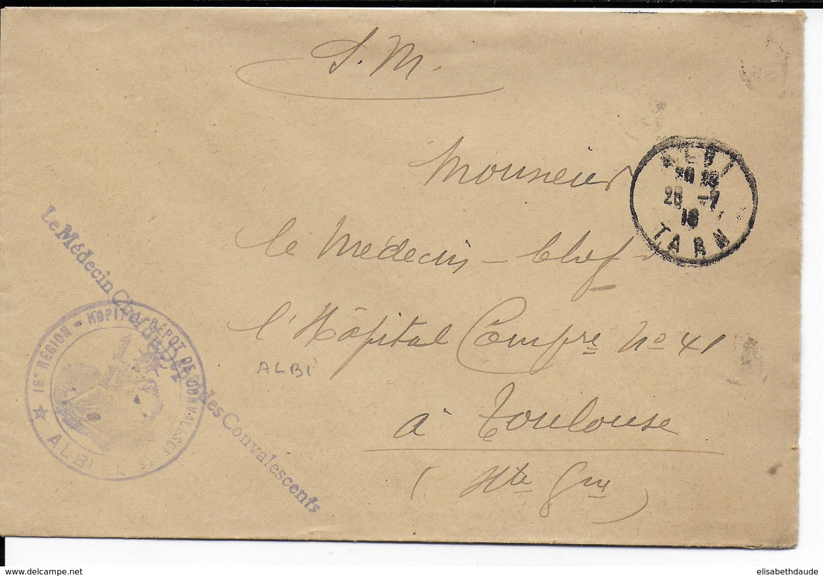 1916 - HOPITAL DEPOT DE CONVALESCENTS - ENVELOPPE De ALBI (TARN) Pour TOULOUSE - Guerra Del 1914-18
