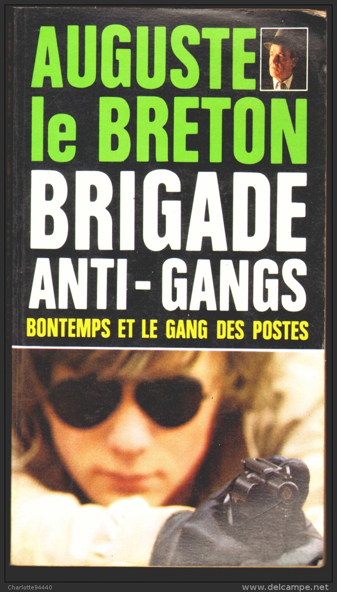 AUGUSTE LE BRETON  BRIGADE ANTI-GANG "bontemps Et Le Gang Des Poste" 1979 - Club Des Masques