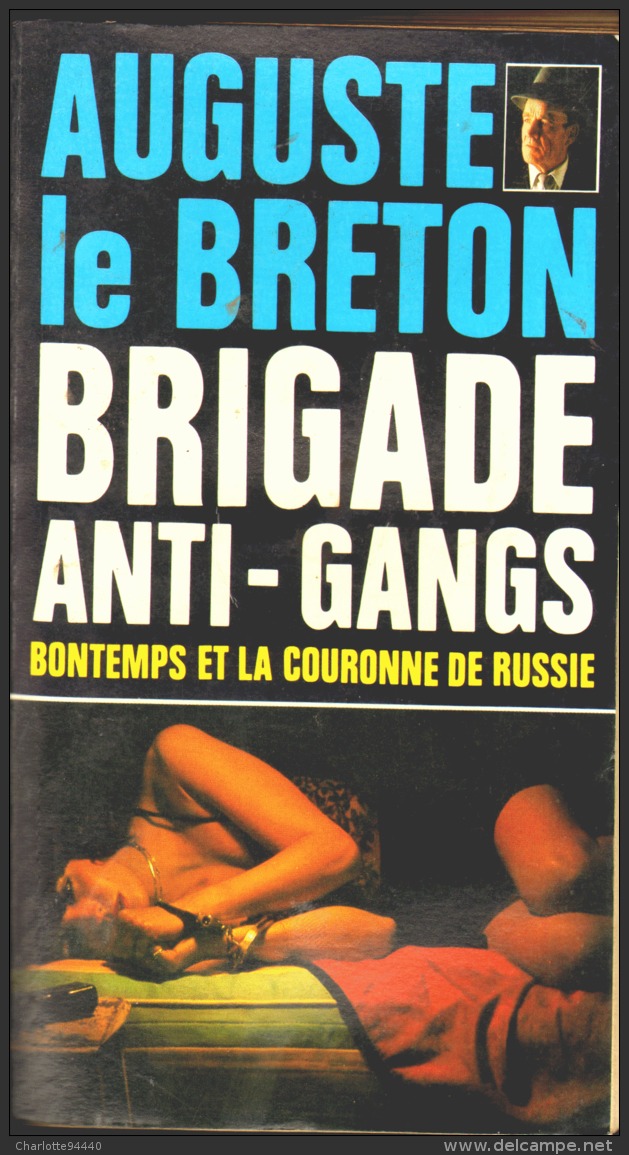 AUGUSTE LE BRETON  BRIGADE ANTI-GANG "bontemps Et La Couronne De Russie" 1980 - Club Des Masques