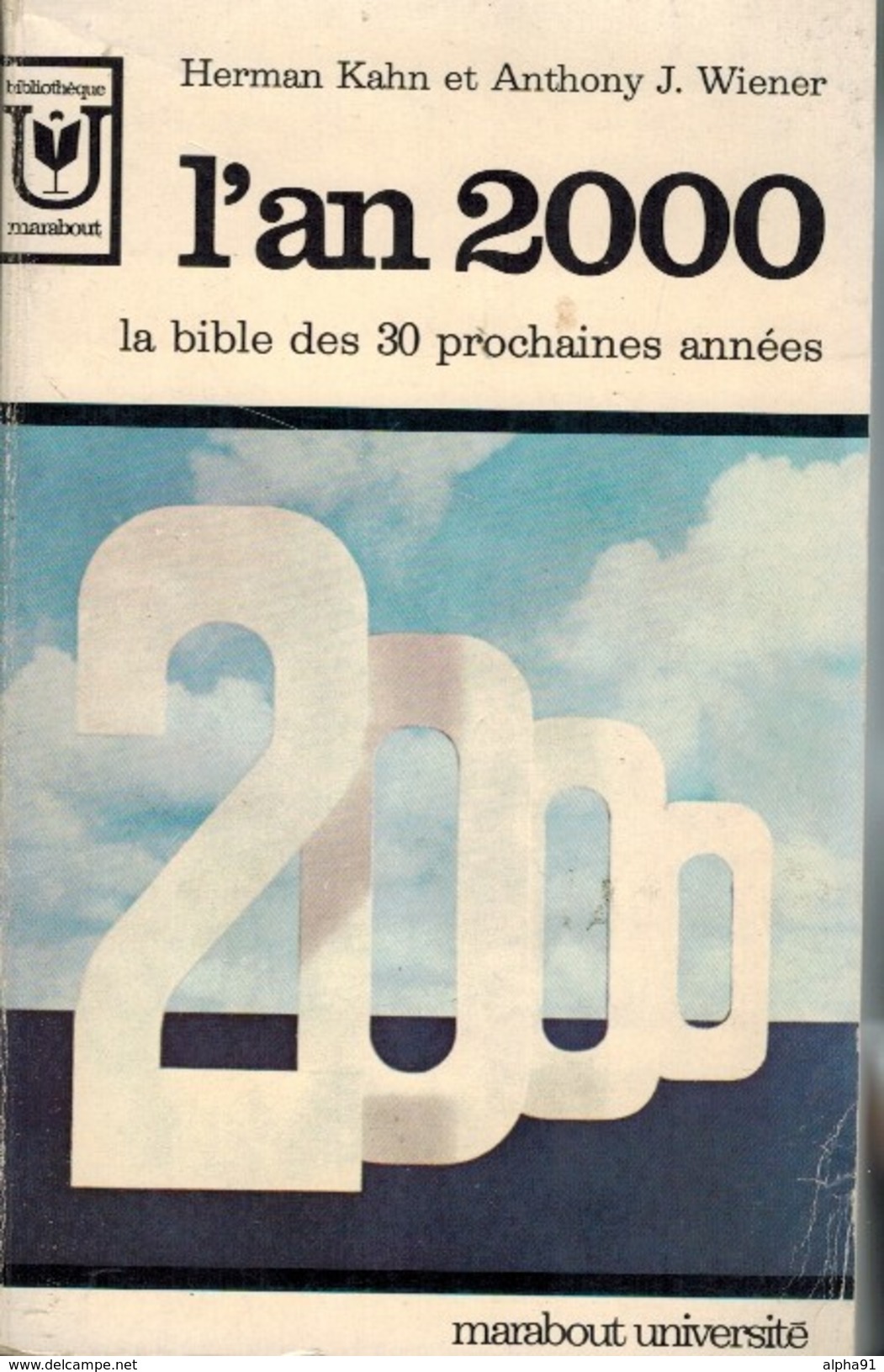 L'an 2000 / Herman Kahn Et Anthony J. Wiener /  Marabout MU225 - Histoire