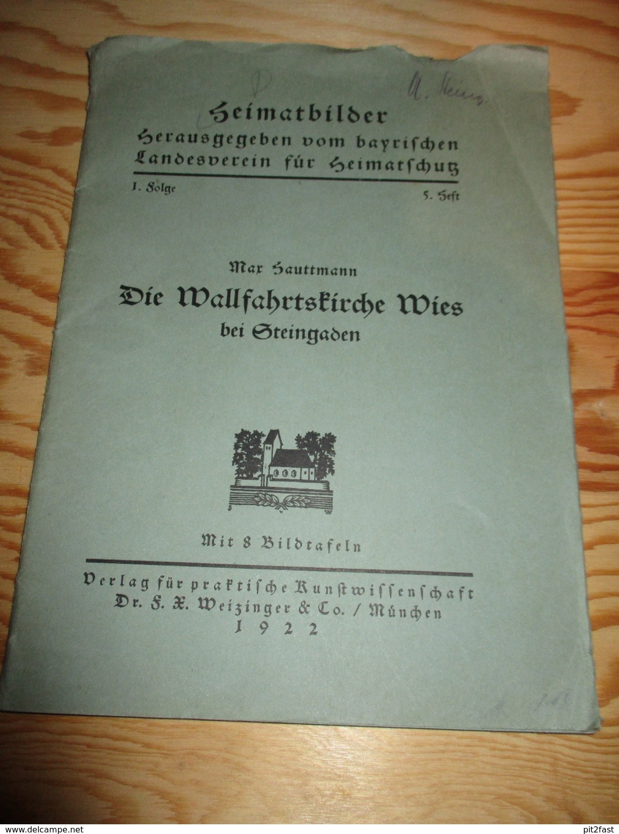 Die Wallfahrtskirche Wies Bei Steingaden , 1922 , Heimatforschung , Kirche , Weilheim , Max Hautmann , Architektur !!! - Weilheim