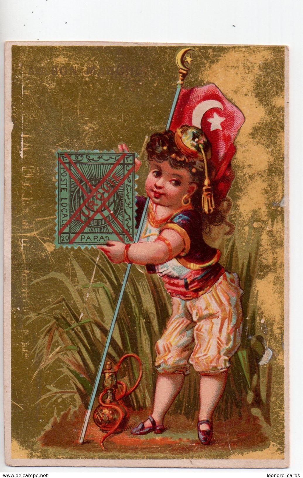 Chromos.Au Bon Marché.petite Fille En Tenue Traditionnelle Avec Drapeau Ottoman Et Timbre.carte De 11 Cm X 7,4 Cm - Au Bon Marché